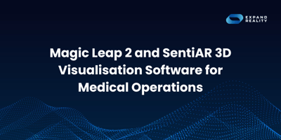 Magic Leap 2 and SentiAR software